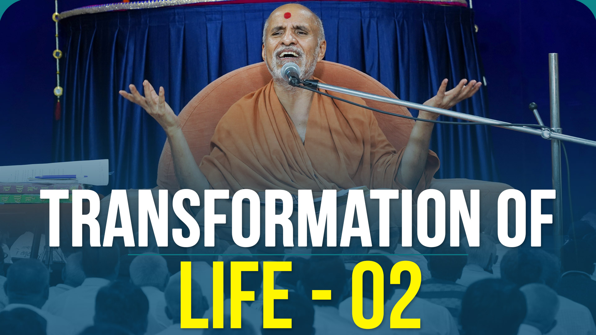 Transformation Of Life - 02 | SMVS Katha