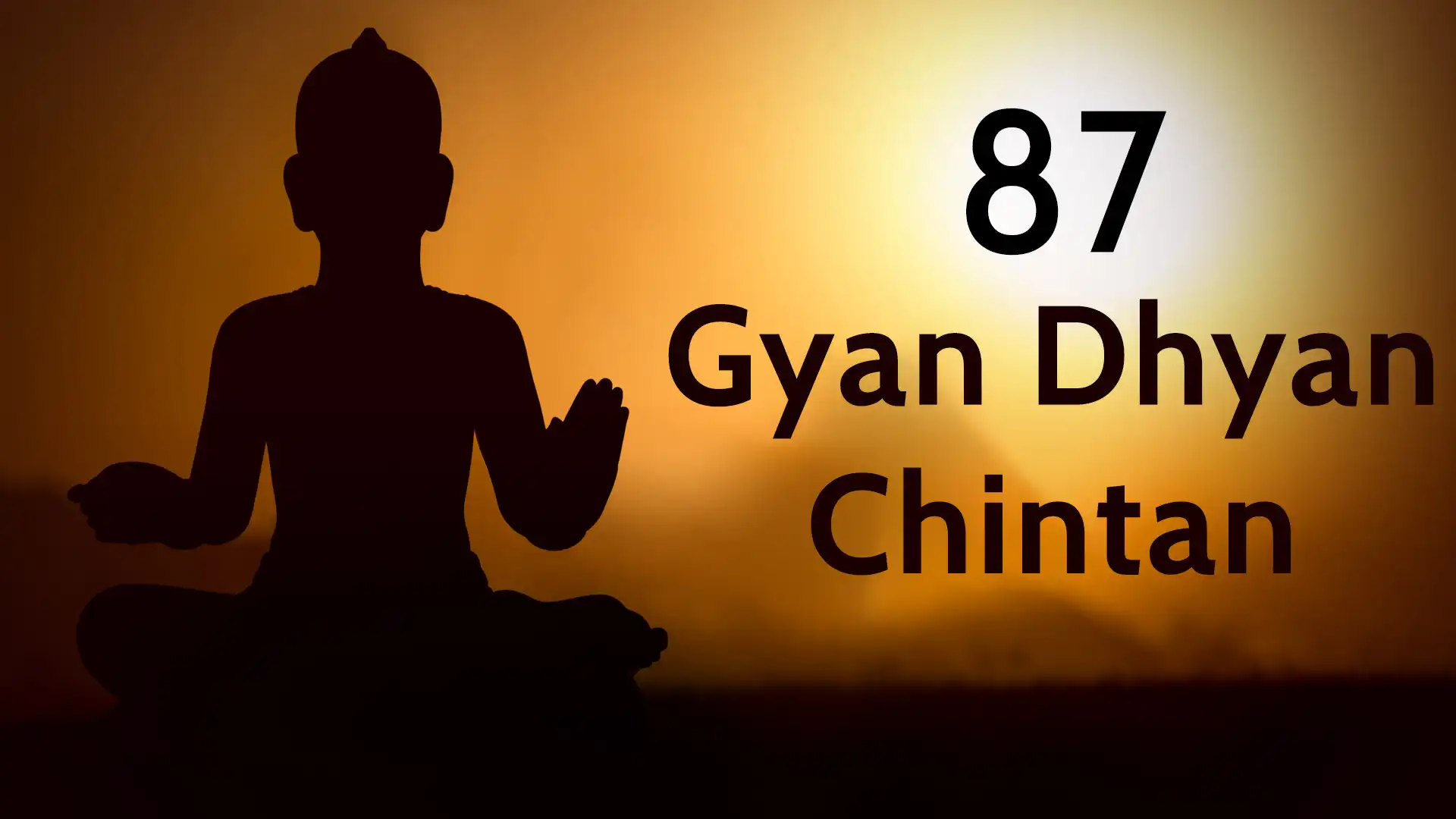 Gyan Dhyan Chintan