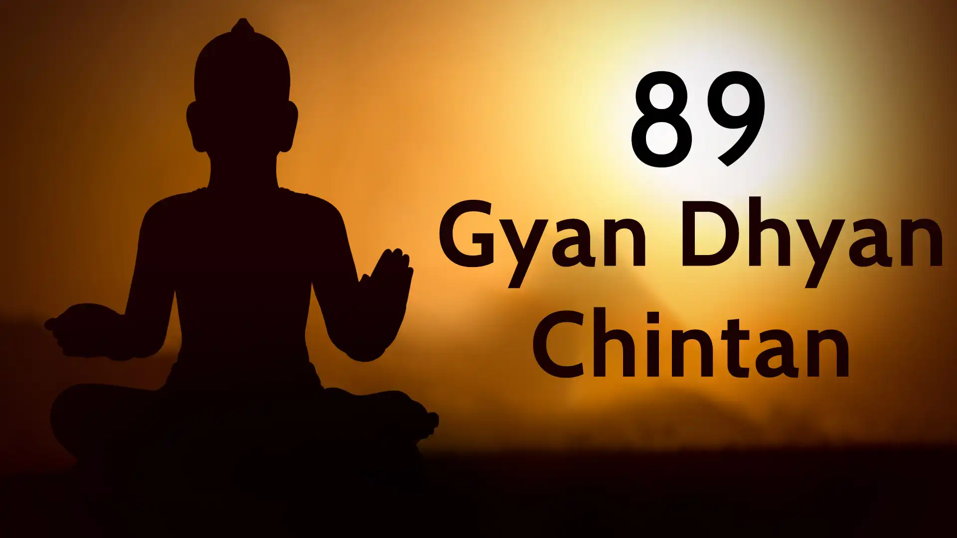 Gyan Dhyan Chintan